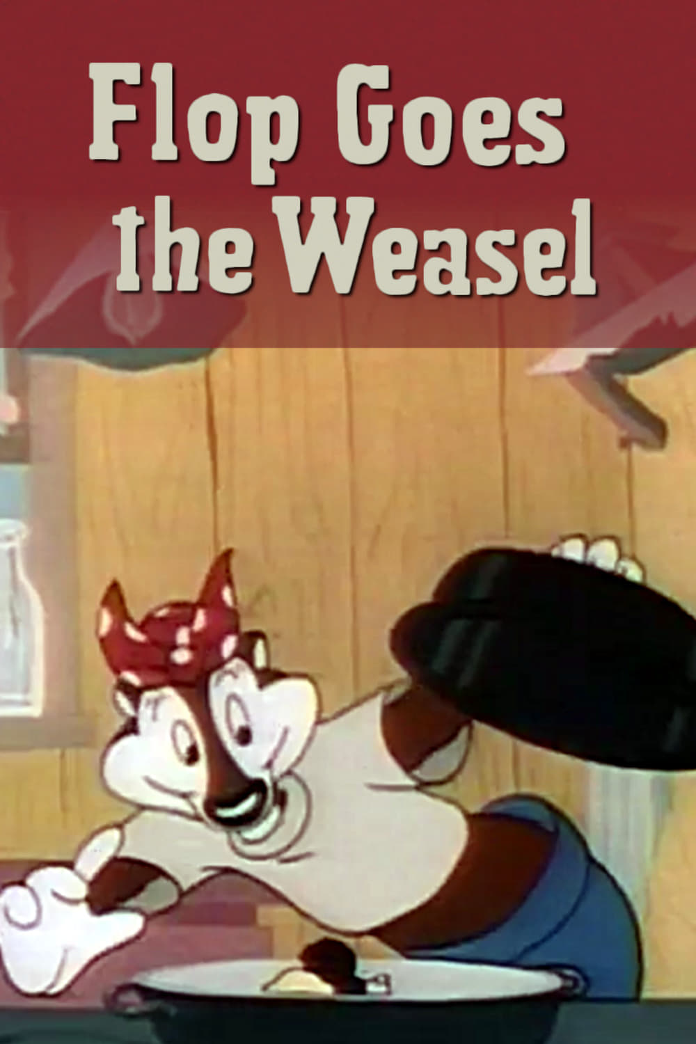 Flop Goes the Weasel (1943)