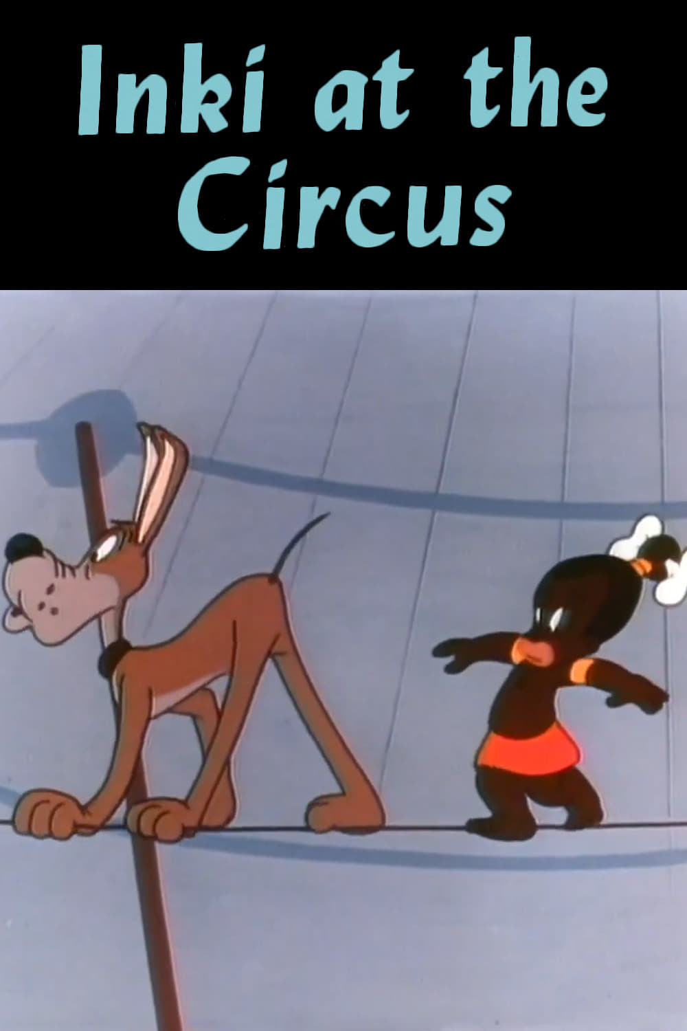 Inki at the Circus (1947)