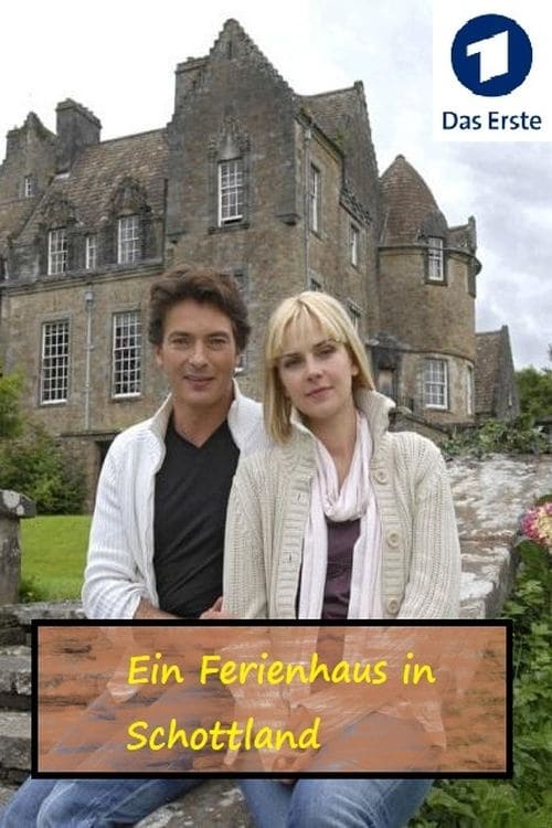 Ein Ferienhaus in Schottland (2008)