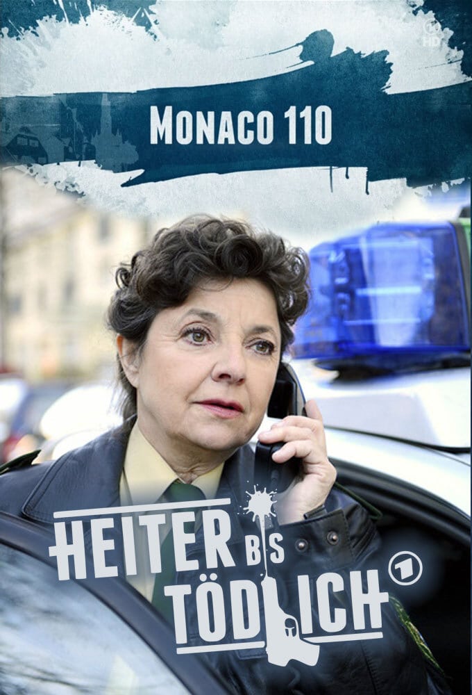 Heiter bis tödlich: Monaco 110 (2014)