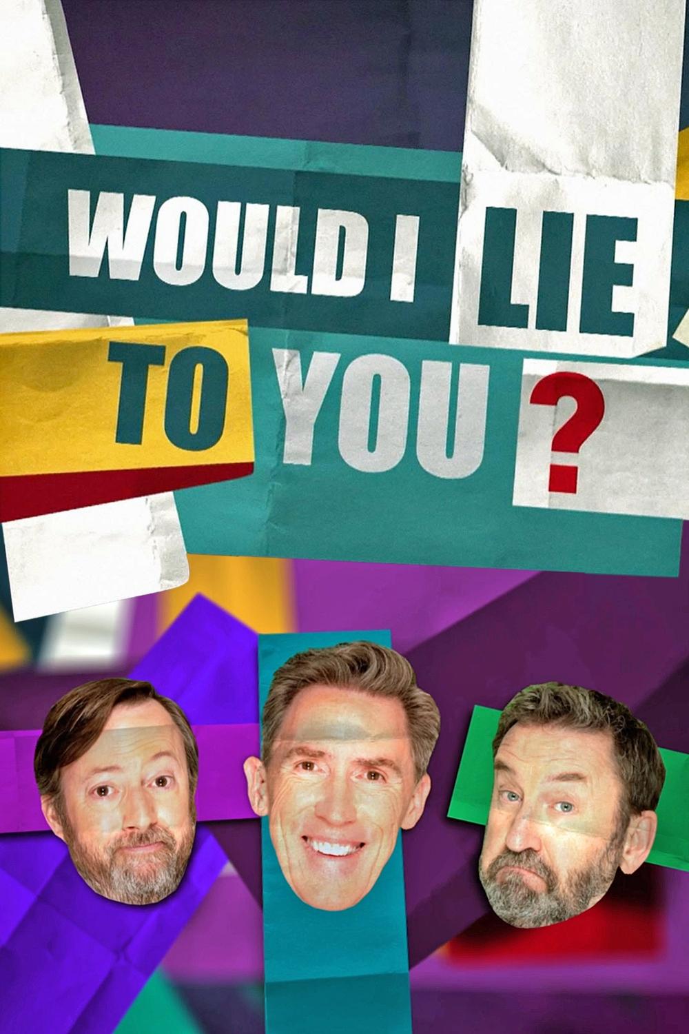 Would I Lie to You?