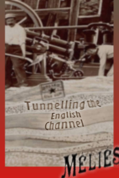 Tunneling the English Channel