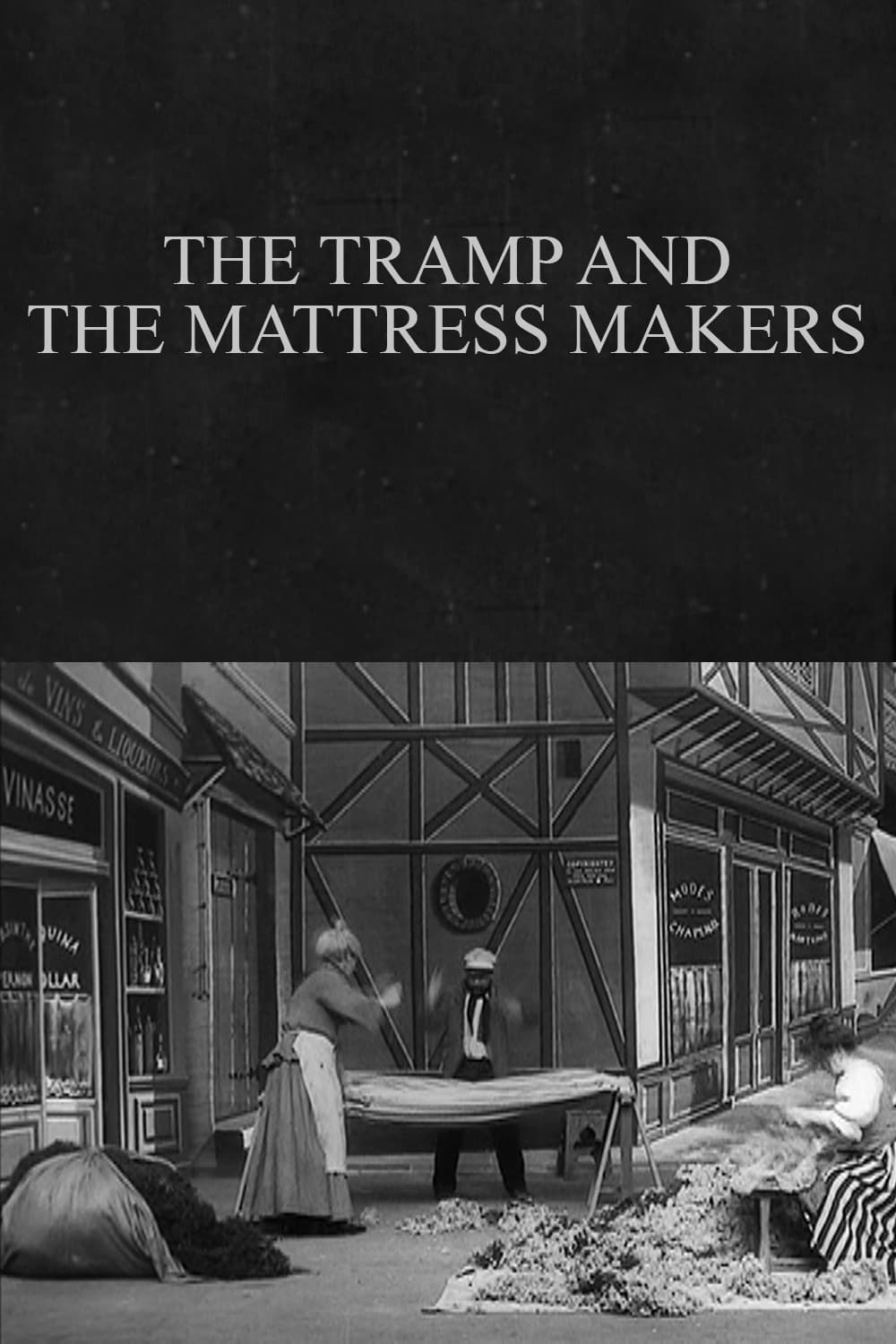 The Tramp and the Mattress Makers