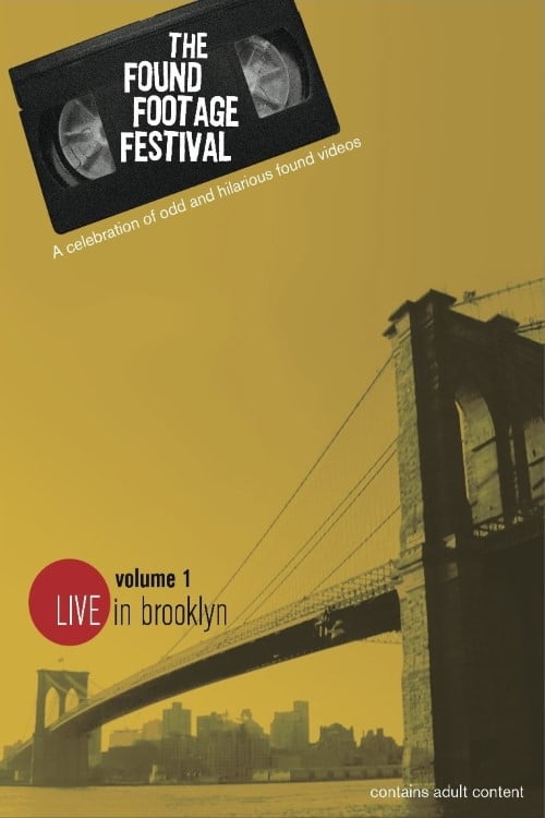 Found Footage Festival Volume 1: Live in Brooklyn (2005)