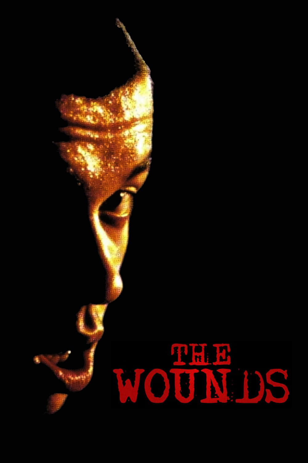 The Wounds (1998)