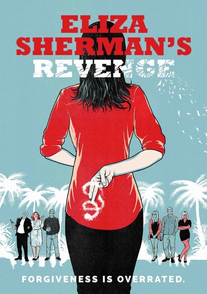 Eliza Sherman's Revenge