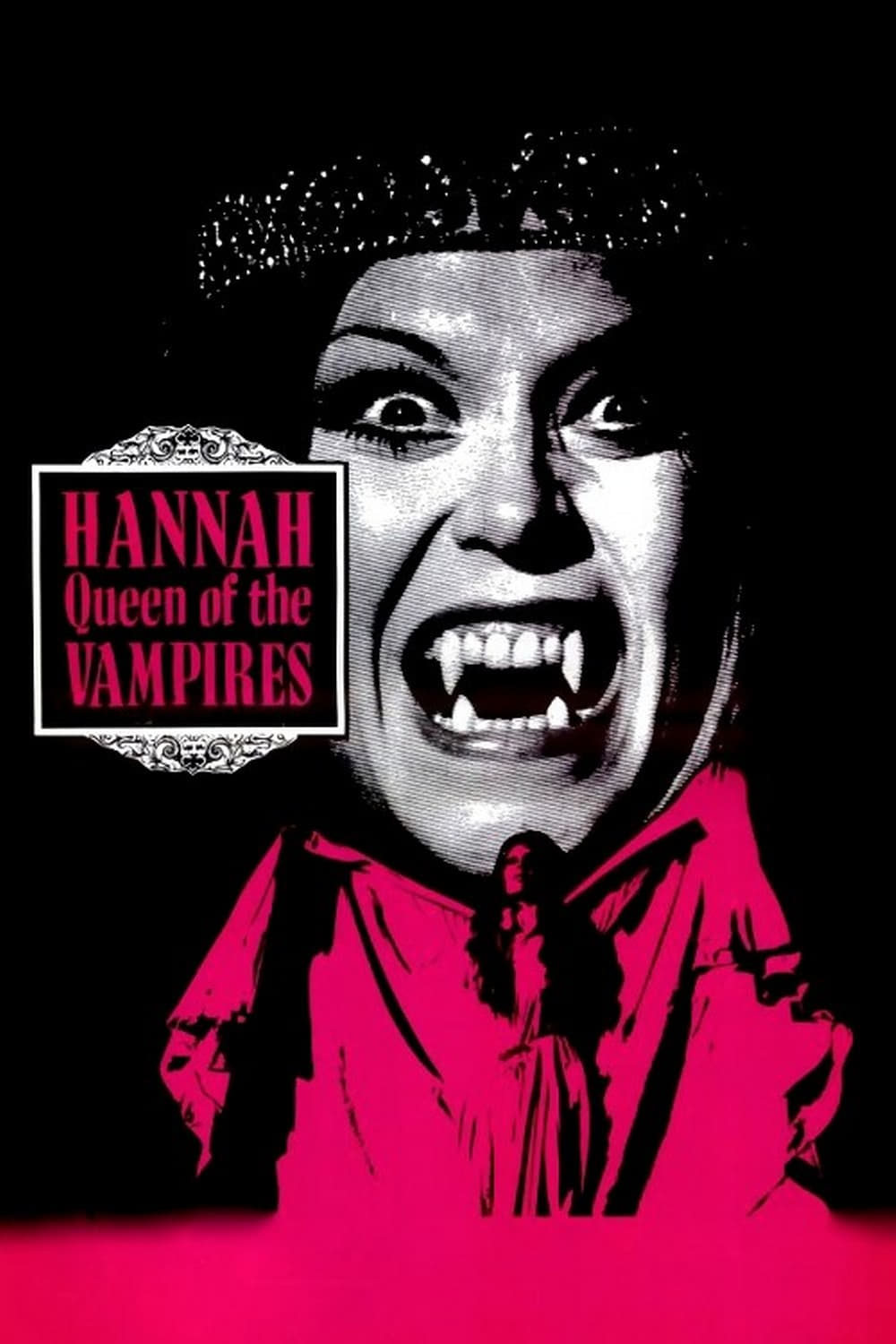 Hannah, Queen of the Vampires