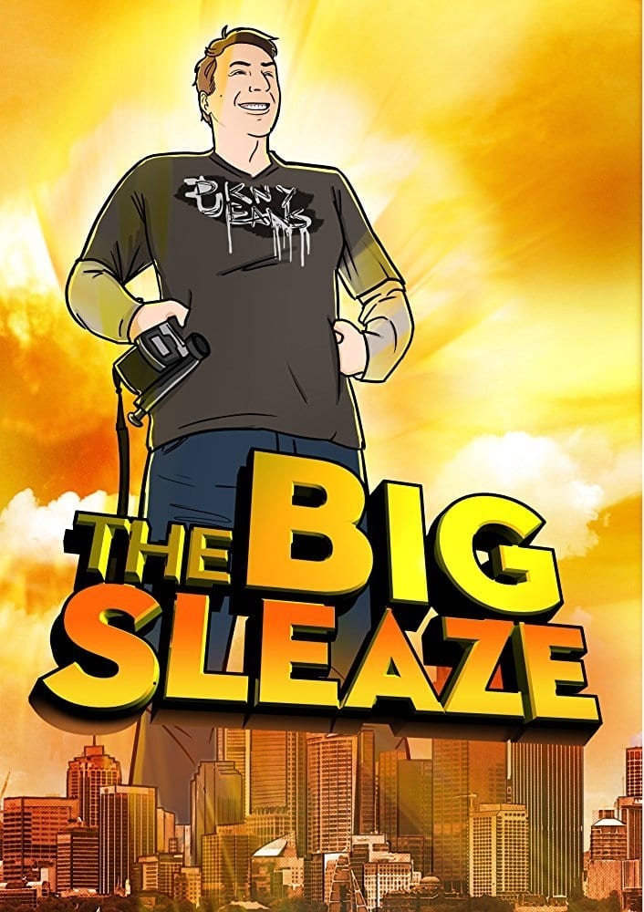 The Big Sleaze