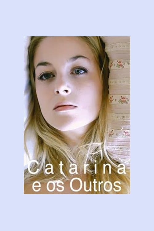 Catarina and the others (2011)