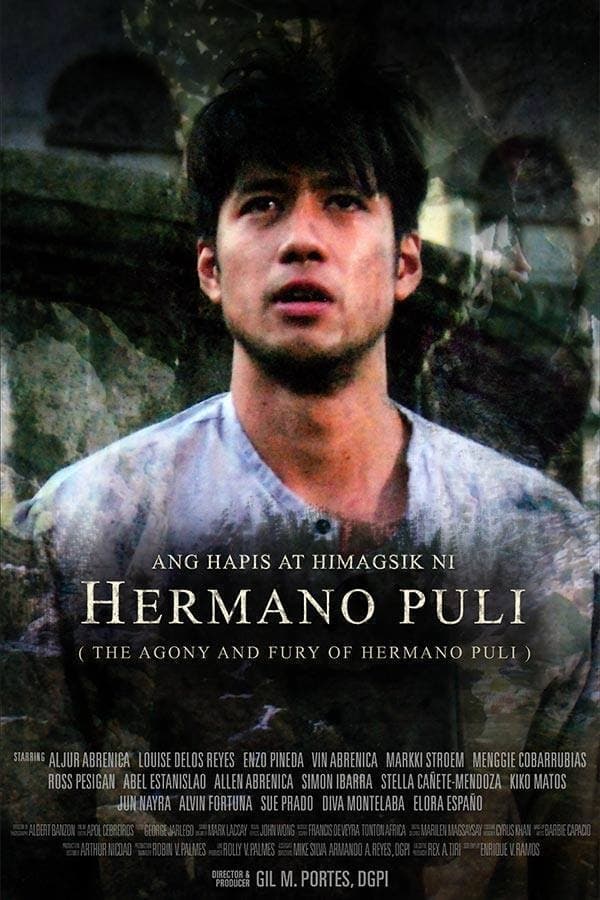 The Agony and Fury of Hermano Puli (2016)