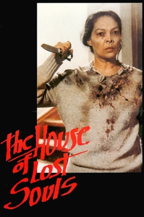 The House of Lost Souls (1989)