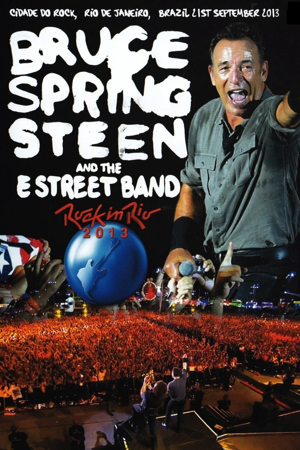 Bruce Springsteen & The E Street Band: Rock In Rio 2013