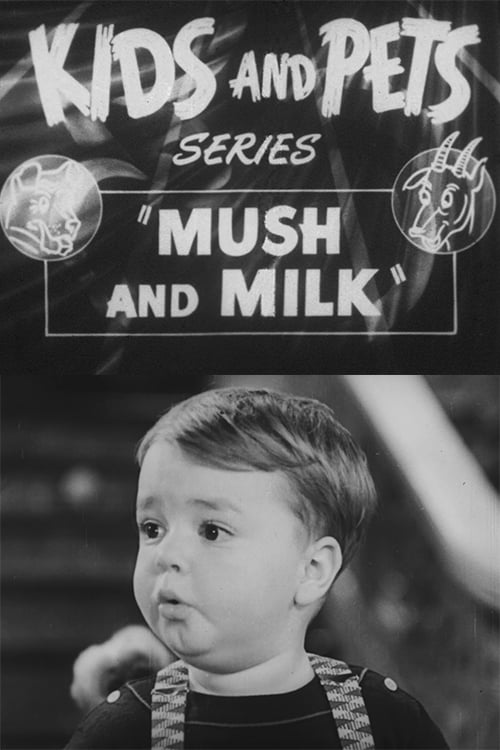 Mush and Milk (1933)