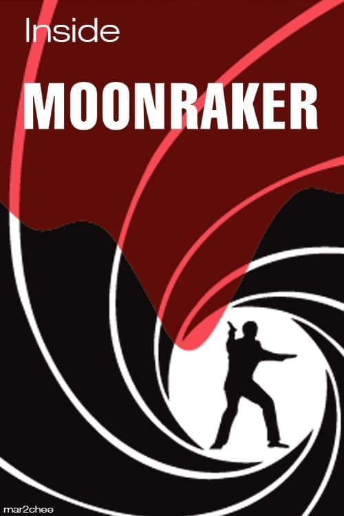 Inside 'Moonraker' (2000)
