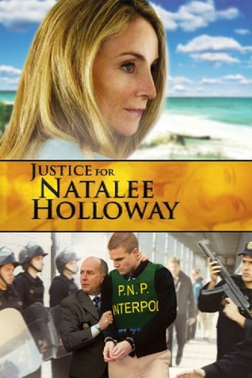 Justice for Natalee Holloway (2011)