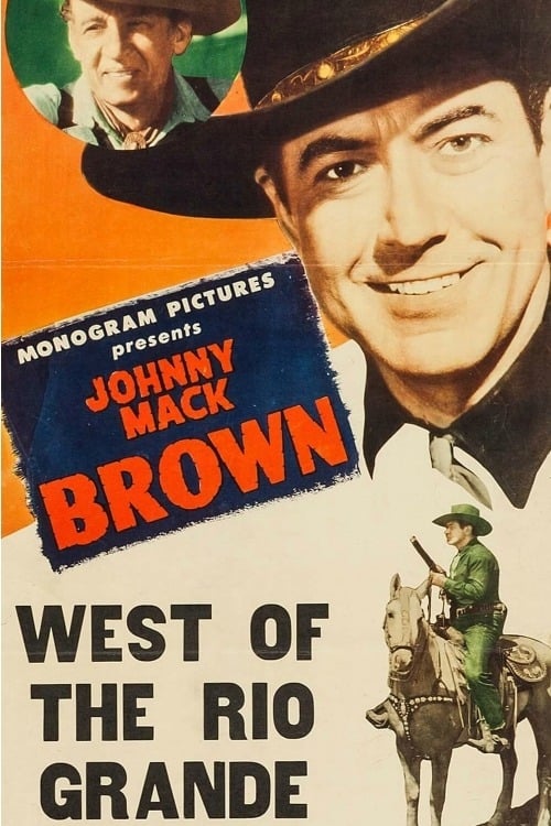 West of the Rio Grande (1944)