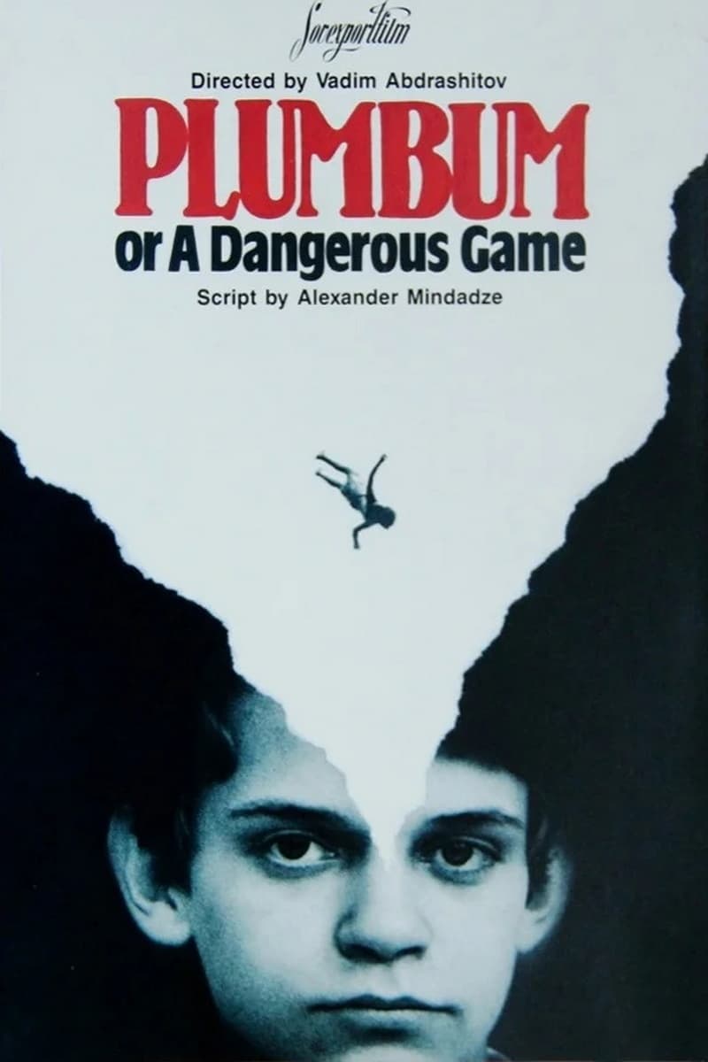 Plumbum, or The Dangerous Game (1987)