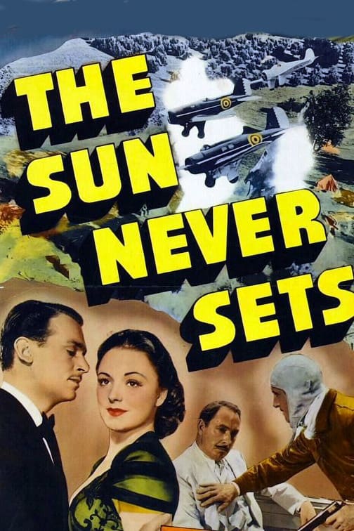 The Sun Never Sets (1939)
