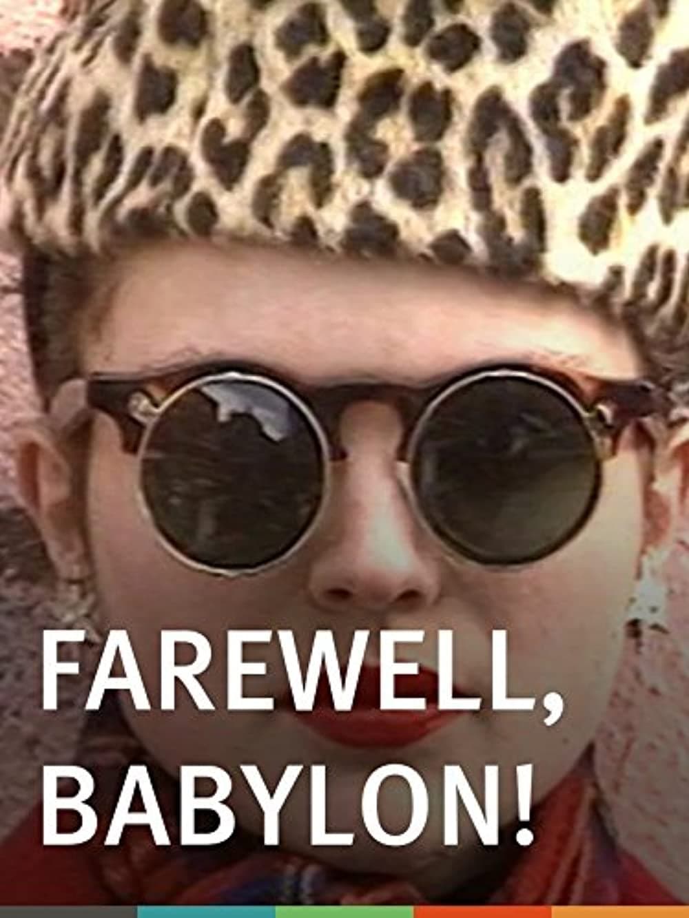 Farewell, Babylon!