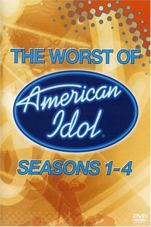 American Idol: The Worst of Seasons 1-4