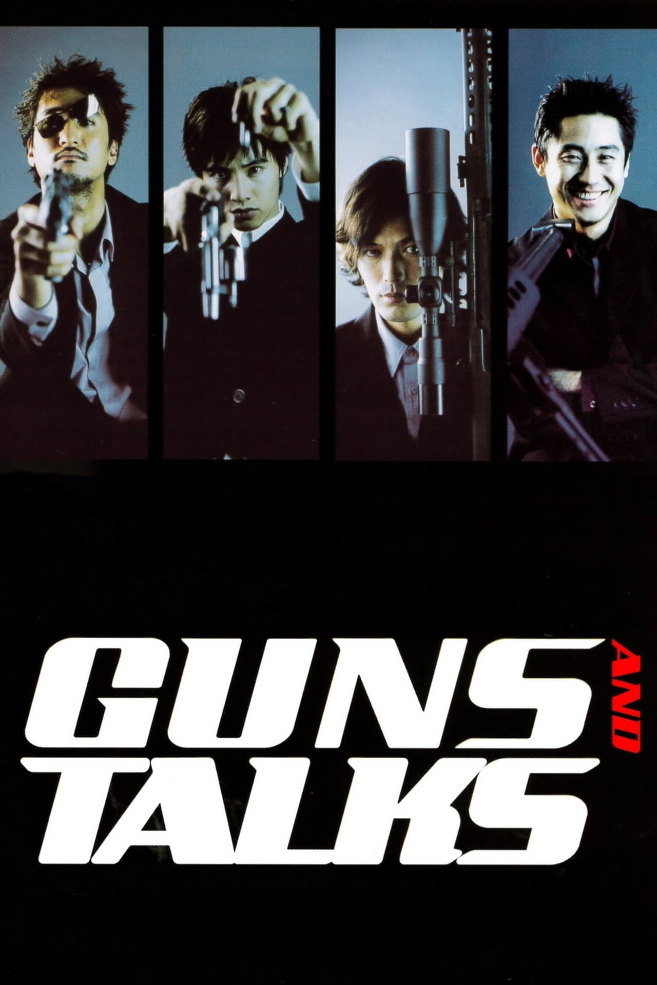 Guns and talks (2001)