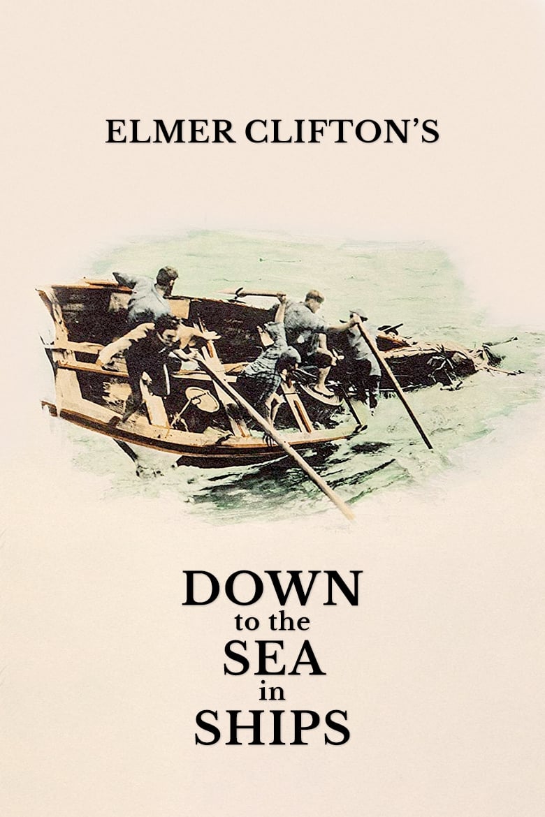 Down to the Sea in Ships (1922)