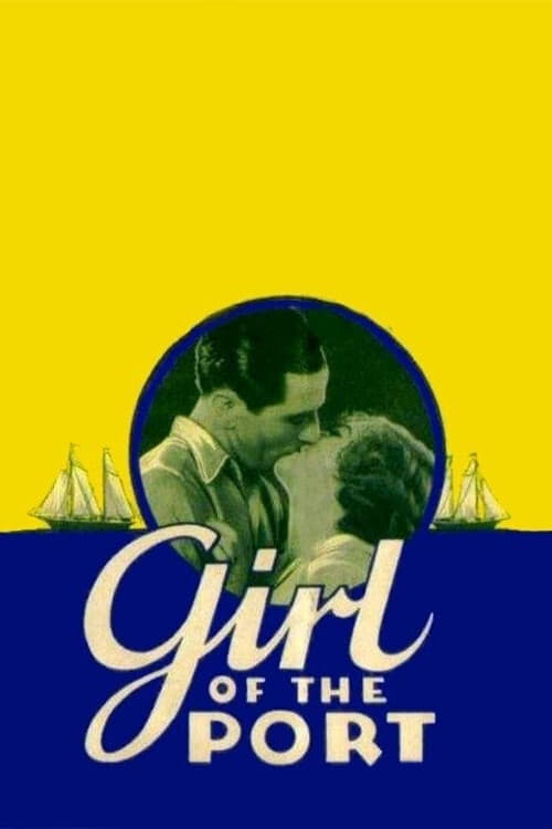 Girl of the Port (1930)