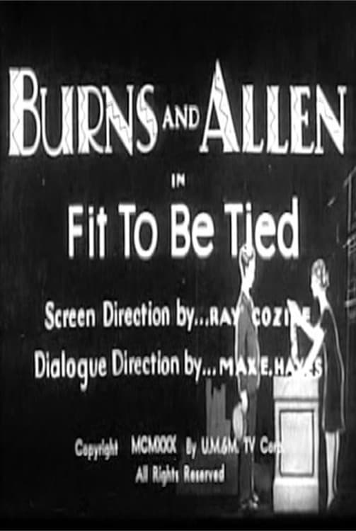 Fit to be Tied (1930)