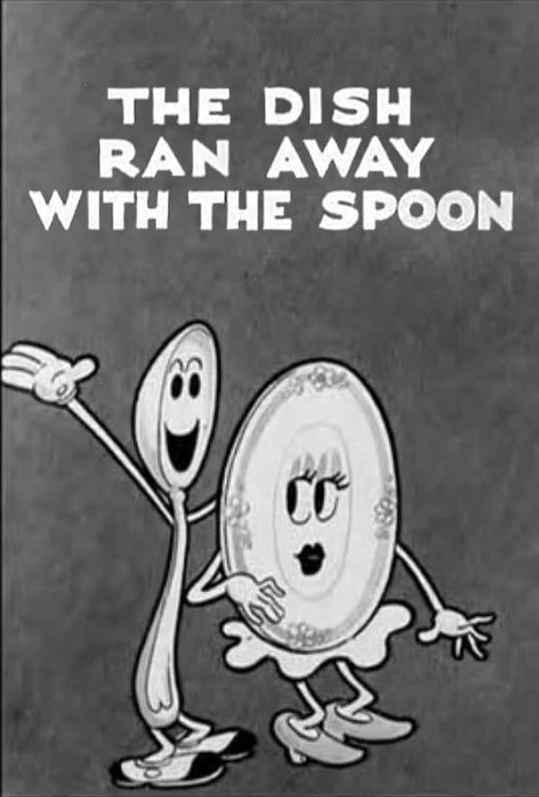 The Dish Ran Away with the Spoon