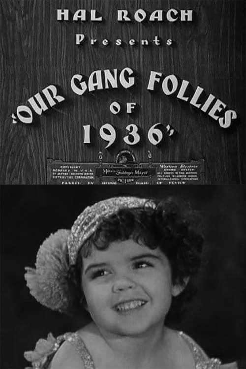 Our Gang Follies of 1936 (1935)