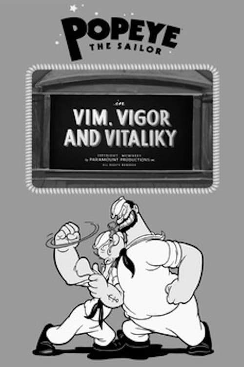 Vim, Vigor and Vitaliky (1936)