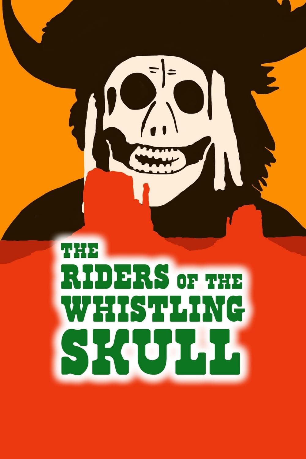 Riders of the Whistling Skull