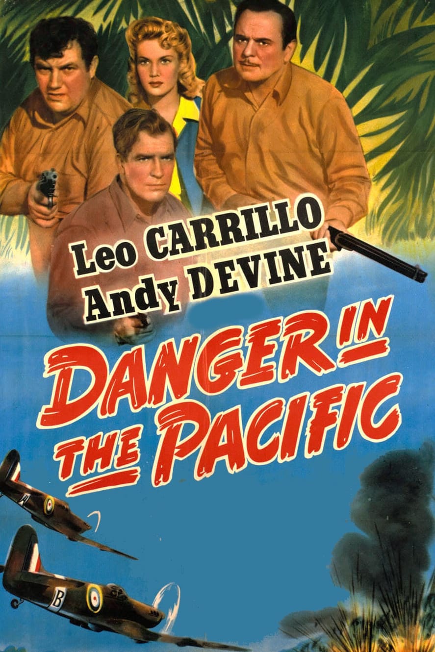 Danger in the Pacific (1942)
