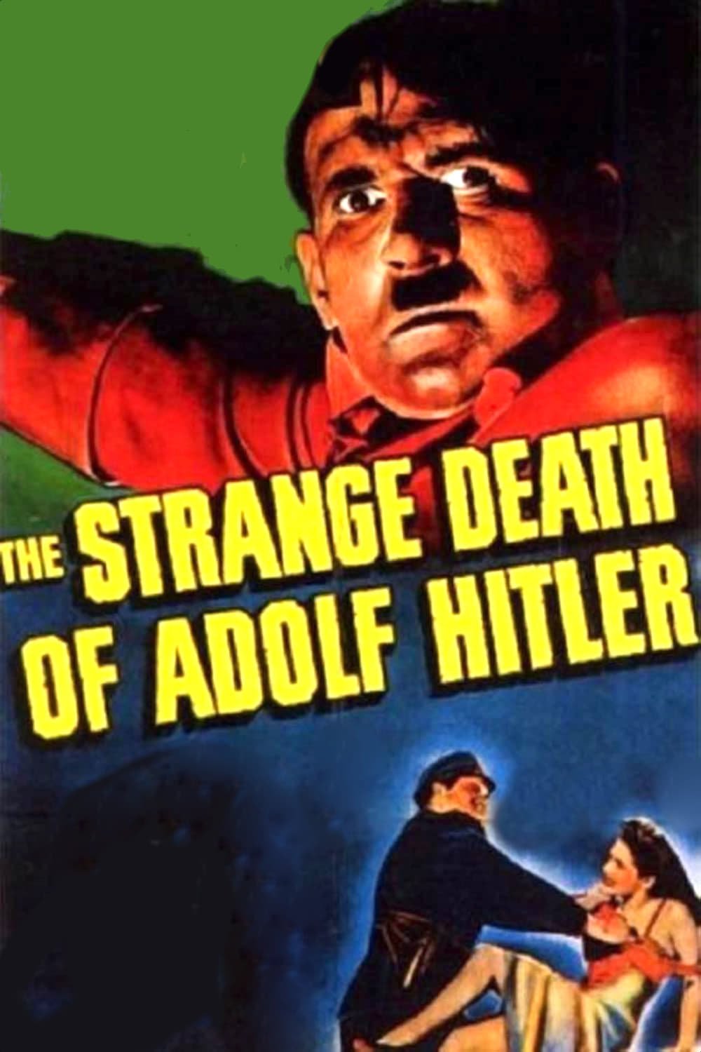 The Strange Death of Adolf Hitler (1943)