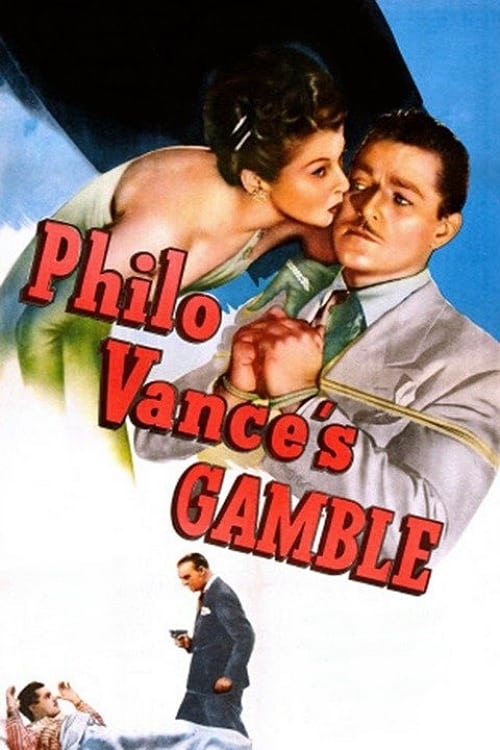 Philo Vance's Gamble (1947)