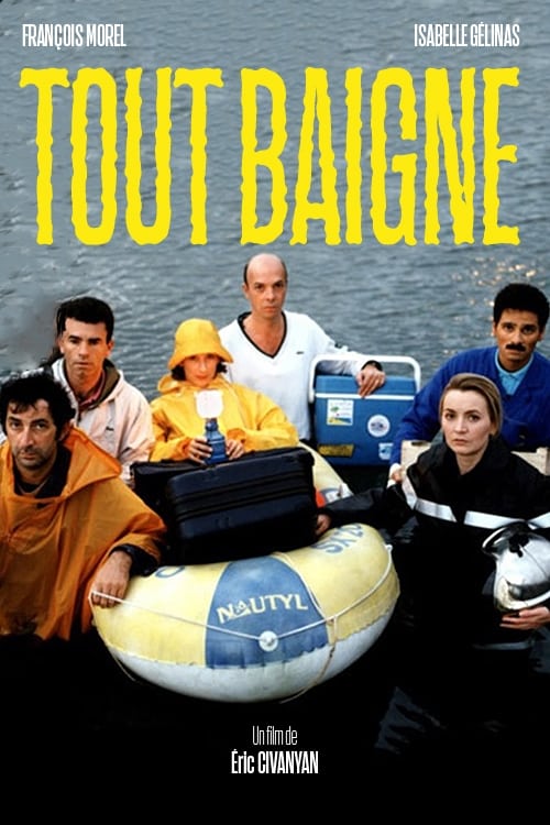 Tout Baigne! (1999)