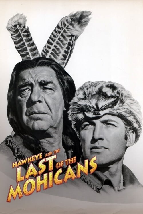 Hawkeye and the Last of the Mohicans (1957)