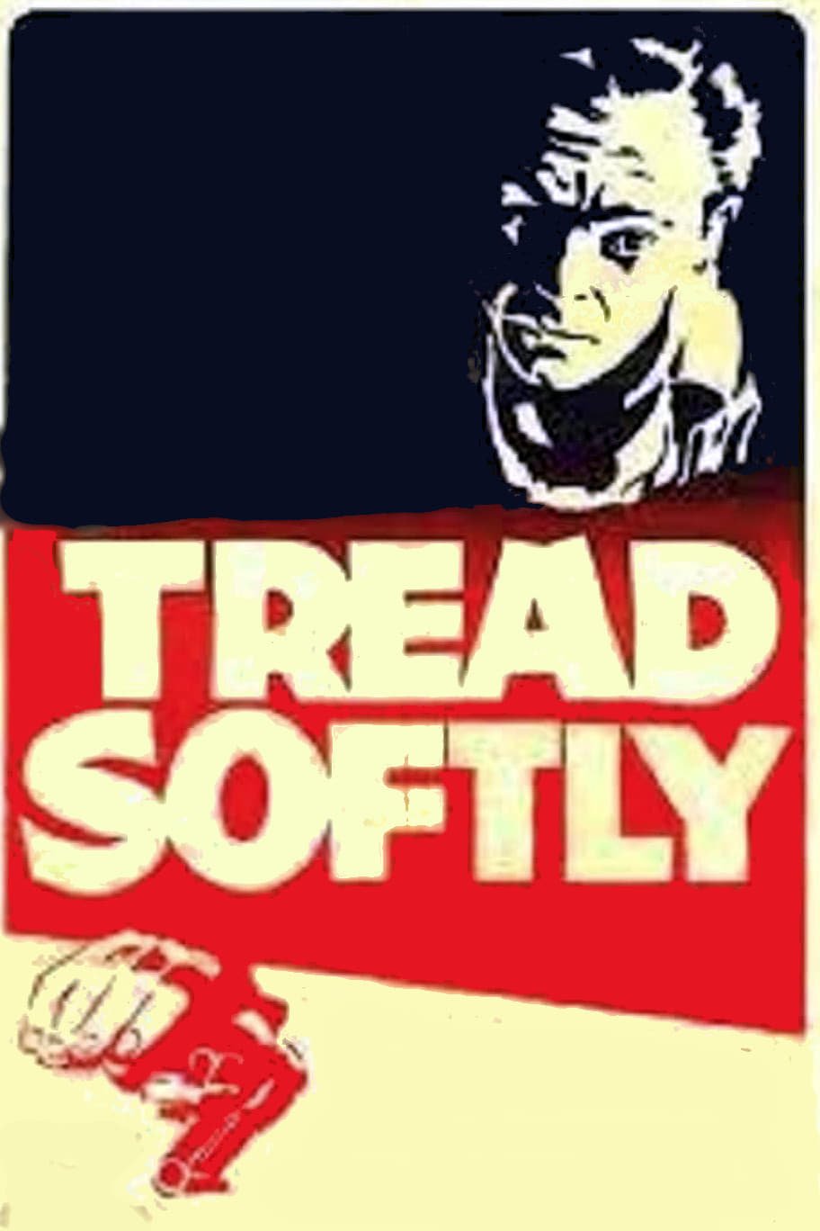 Tread Softly