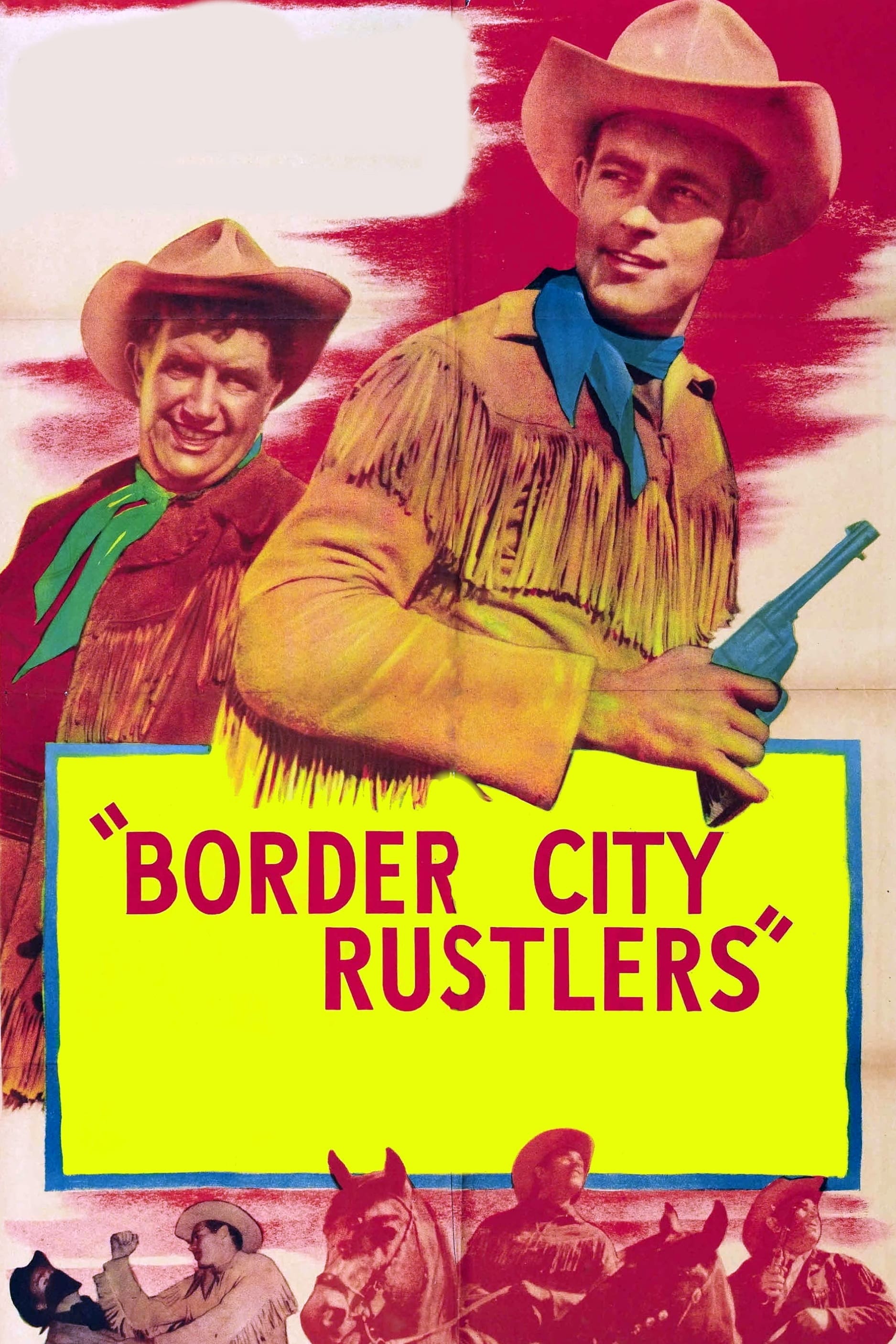 Border City Rustlers (1953)