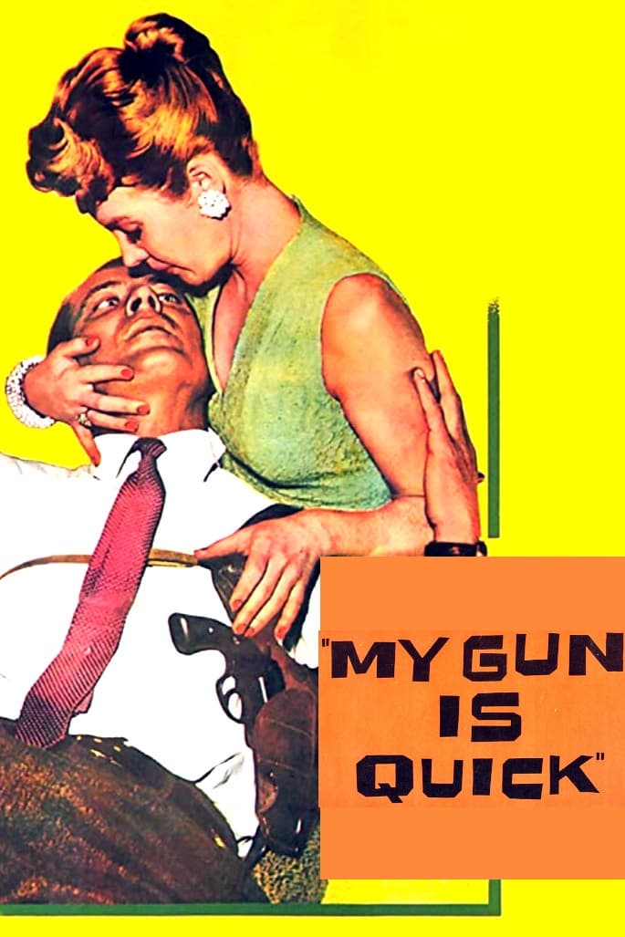 My Gun Is Quick (1957)