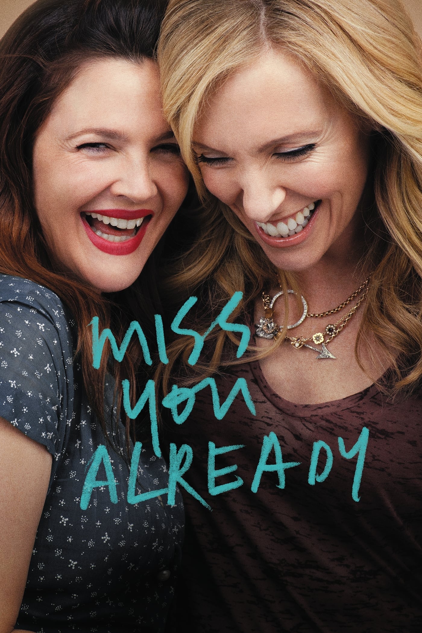Miss You Already (2015)