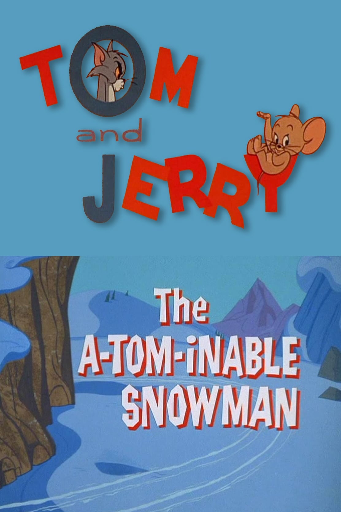 The A-Tom-inable Snowman (1966)