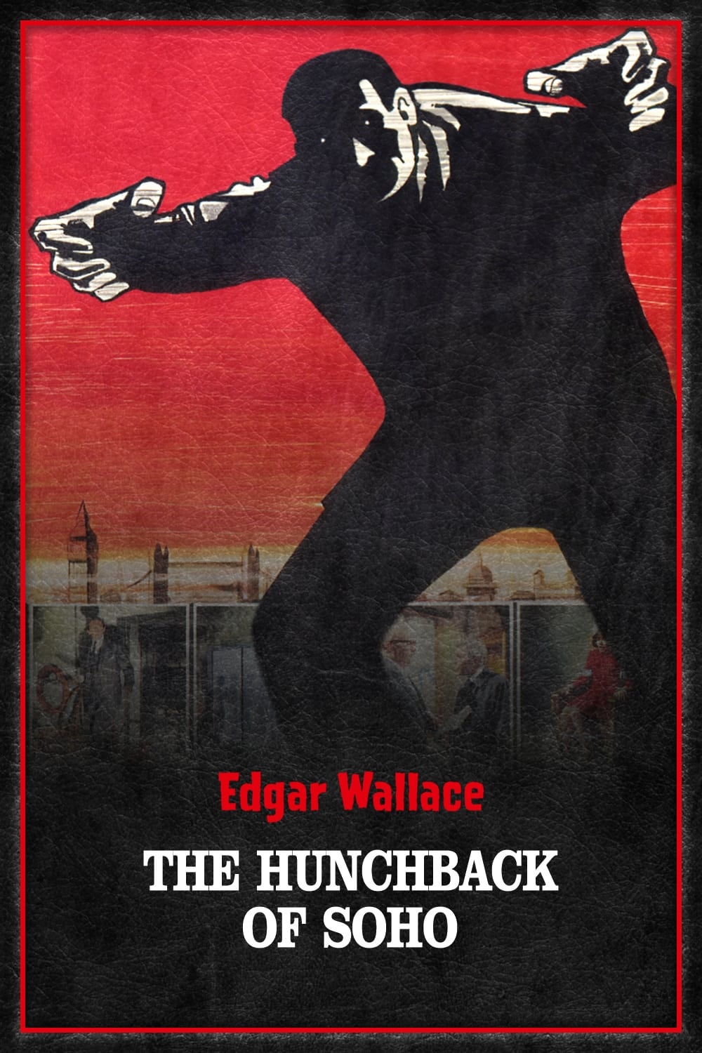 The Hunchback of Soho