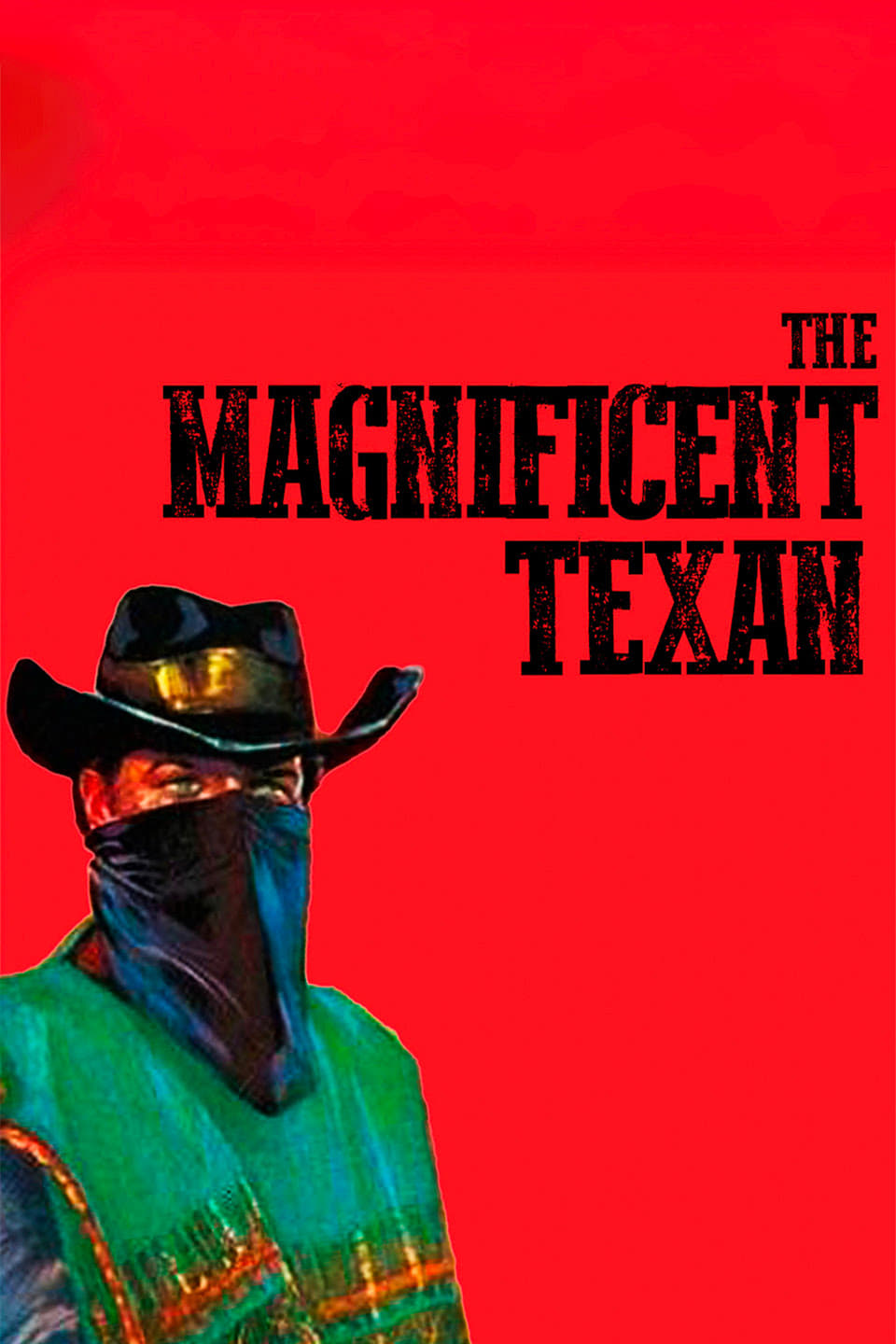 The Magnificent Texan (1967)