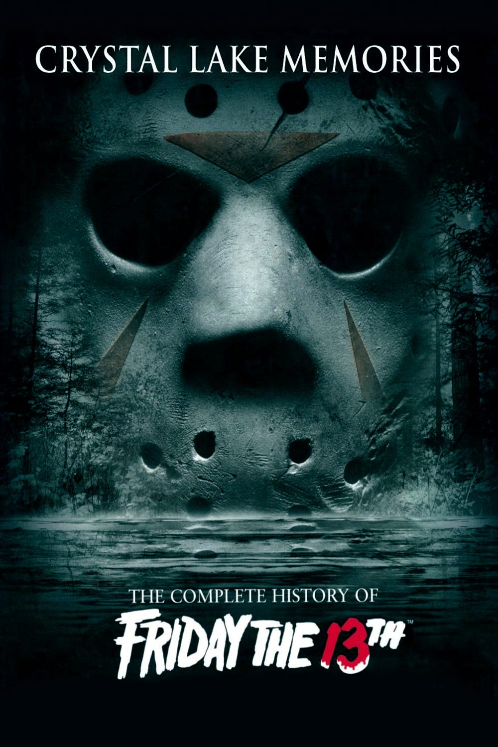 Crystal Lake Memories: The Complete History of Friday the 13th (2013)
