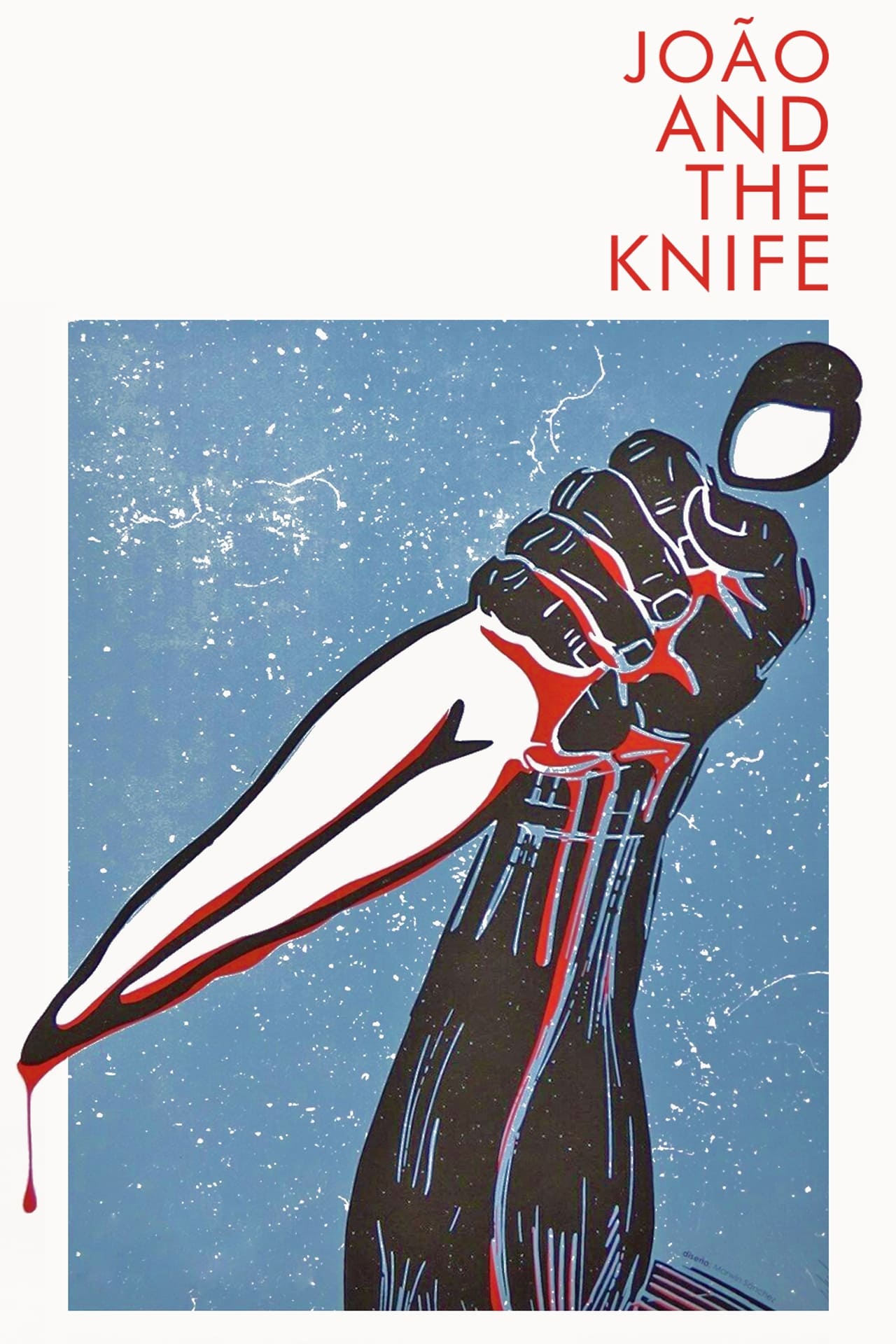 João and the Knife