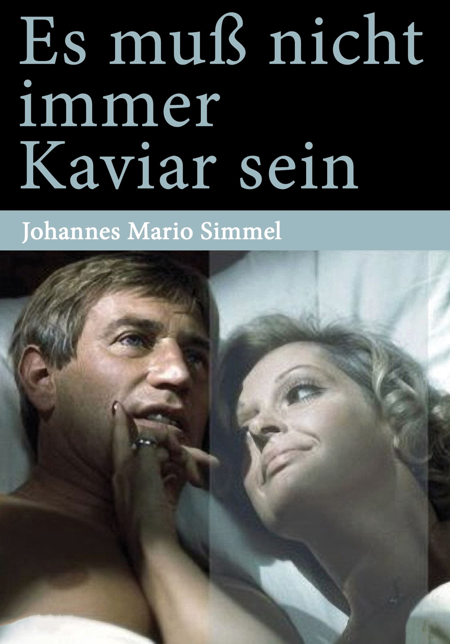 Es muss nicht immer Kaviar sein (1977)