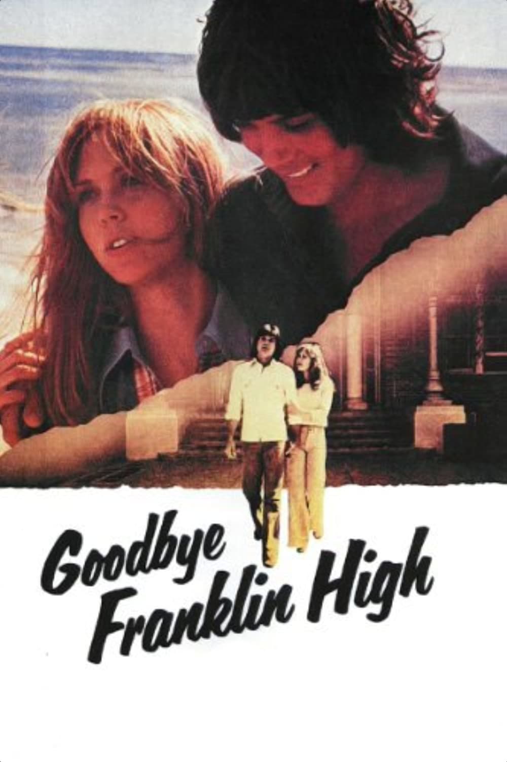 Goodbye, Franklin High (1978)