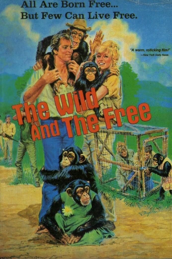 The Wild and the Free (1980)