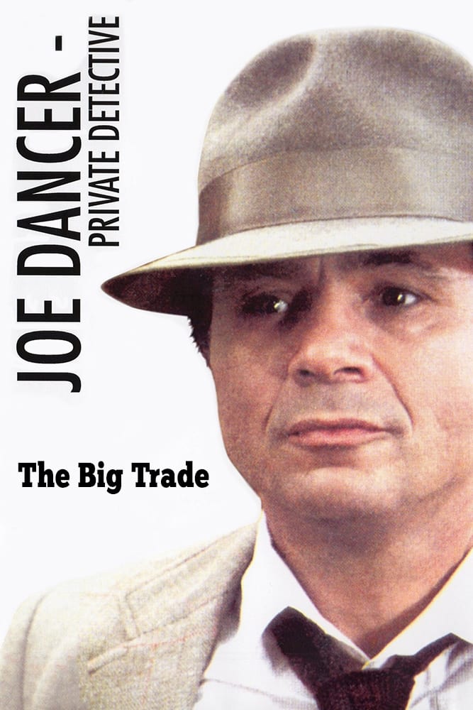 Joe Dancer III: The Big Trade (1983)